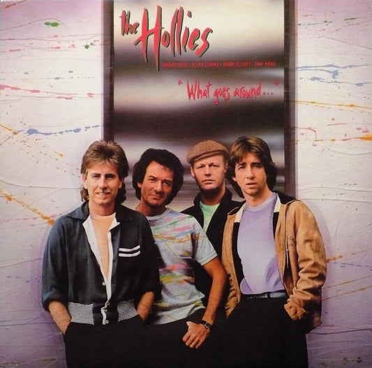 The Hollies – What Goes Around... - Classic Rock 1983- ( Vinyl ) Mint