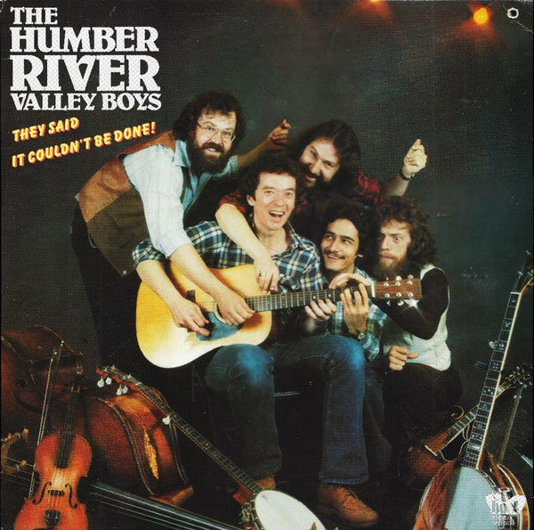 THE HUMBER RIVER VALLEY BOYS – They Said It Couldn't Be Done! (1981) — Bluegrass (vinyl) mint