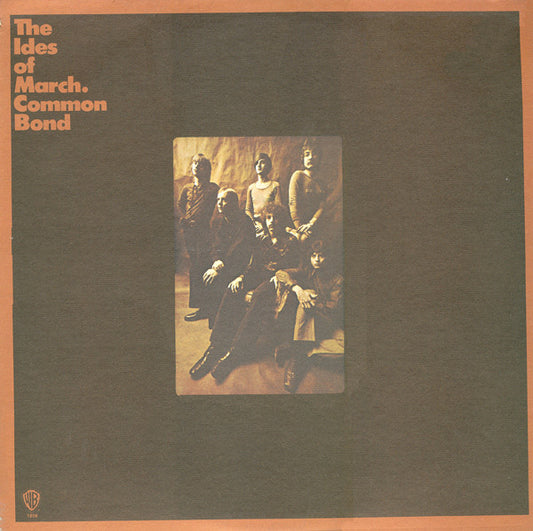The Ides Of March Common Bond - 1971-Pop Rock, Classic Rock (Vinyl) Clipped Corner