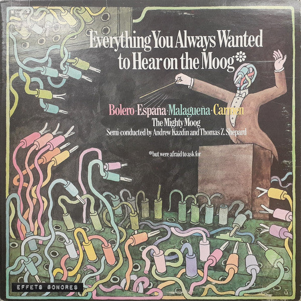 The Mighty Moog – Everything You Always Wanted To Hear On The Moog (But Were Afraid To Ask For) Electronic, Classical Style: Modern, Romantic (Vinyl)