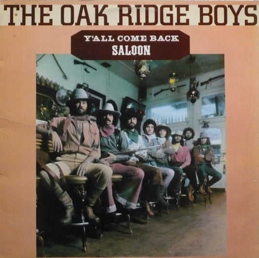 The Oak Ridge Boys Y'All Come Back Saloon 1977- Country (Vinyl) N Mint