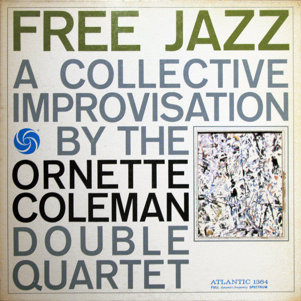 The Ornette Coleman Double Quartet – Free Jazz  Jazz Free Jazz (Very Rare) Near Mint