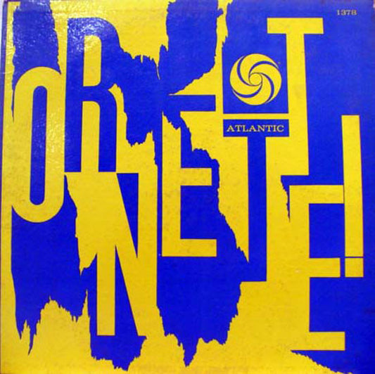 The Ornette Coleman Quartet – Ornette! 1962-Jazz Style: Free Jazz (Rare Vinyl) Near Mint