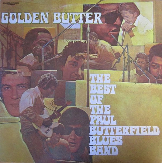 The Paul Butterfield Blues Band – Golden Butter, The Best Of The Paul Butterfield Blues Band
