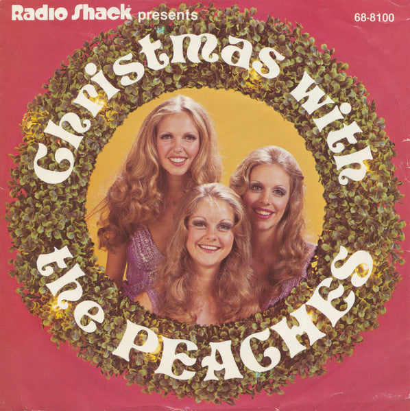 The Peaches  Christmas With The Peaches - 1975-Religious, Holiday   -	Vinyl, 7", 33 ⅓ RPM, Stereo