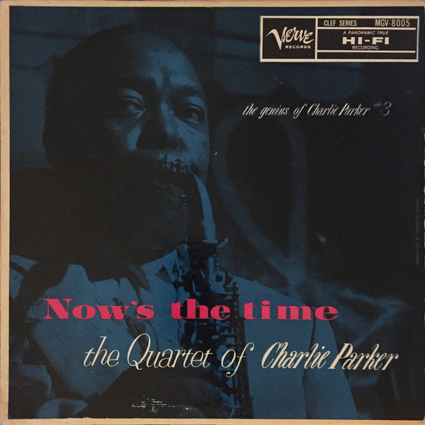 The Quartet Of Charlie Parker Now's The Time 1960-Jazz Style: Bop (Vinyl)