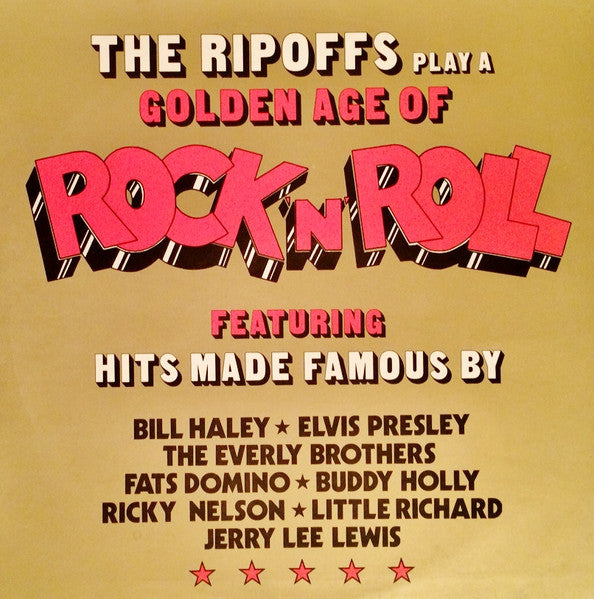 The Ripoffs – The Ripoffs Play A Golden Age Of Rock 'N' Roll - 1972-	Rock & Roll (UK Vinyl)