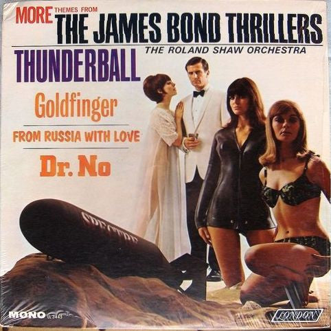 The Roland Shaw Orchestra More Themes From The James Bond Thrillers