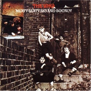 Who, The -  Meaty Beaty Big and Bouncy - 1980 - Rock & Roll (vinyl) excellent copy