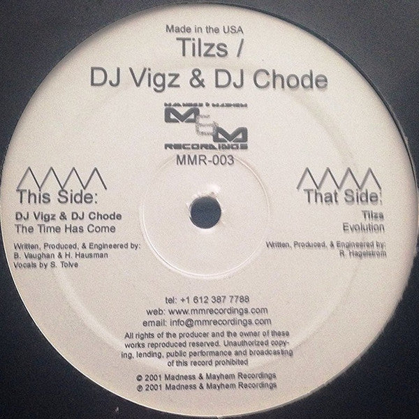 Tilzs / DJ Vigz & DJ Chode – Evolution / The Time Has Come - 2001-	Electronic Style: Hardcore, Hard Trance -Vinyl, 12", 45 RPM