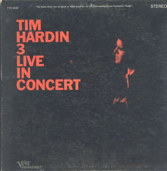 Tim Hardin ‎– Tim Hardin 3 Live In Concert -1968 - Folk Rock (vinyl)