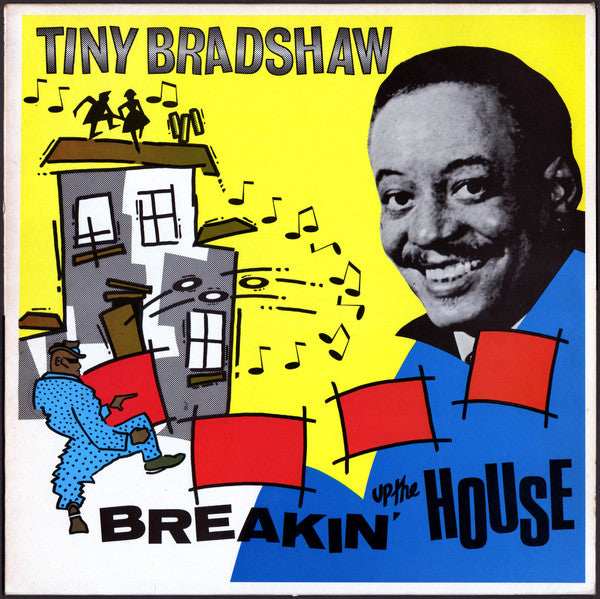 Tiny Bradshaw ‎– Breaking Up The House -1985 Genre: Funk / Soul , Rhythm & Blues ( UK Import Vinyl)