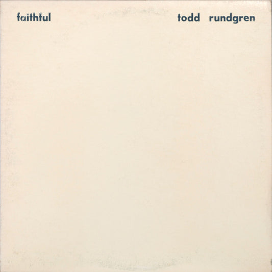 Todd Rundgren ‎– Faithful -1976 - Classic Rock (vinyl) NMInt