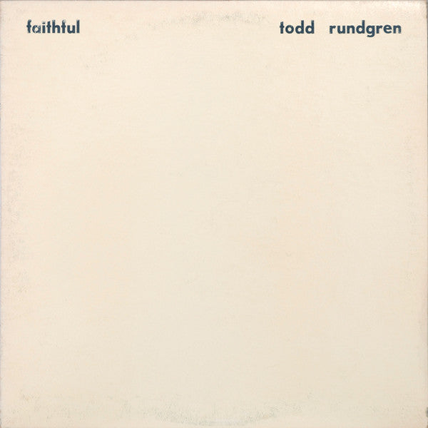 Todd Rundgren ‎– Faithful -1976 - Classic Rock (vinyl) NMInt
