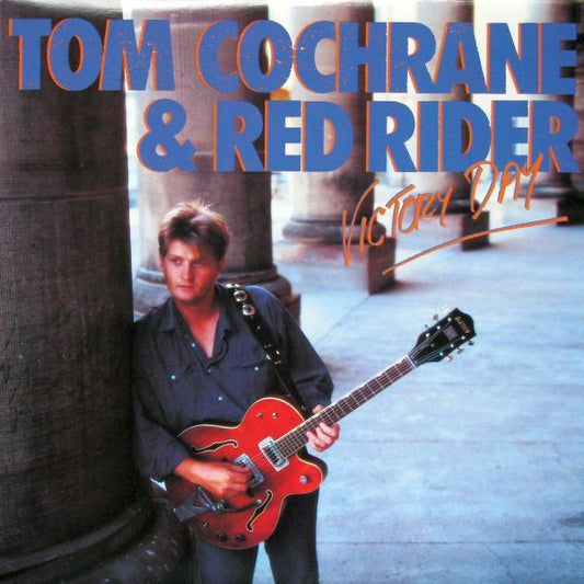 Tom Cochrane & Red Rider ‎– Victory Day -1988 - Classic Rock (vinyl)