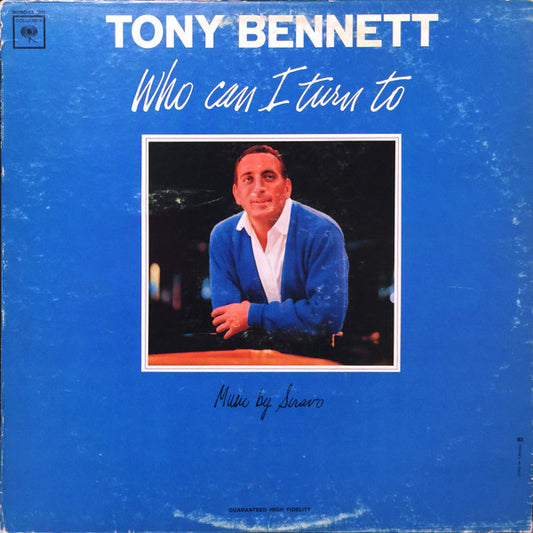 Tony Bennett – Who Can I Turn To -1964 - Jazz Easy Listening (Vinyl)