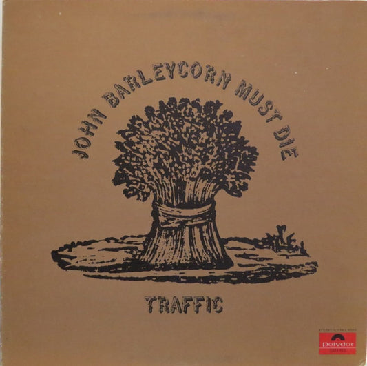 Traffic ‎– John Barleycorn Must Die -1970- Psychedelic Rock, Prog Rock, Folk Rock ( vinyl)