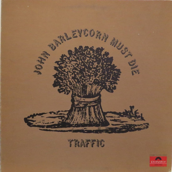 Traffic ‎– John Barleycorn Must Die -1970- Psychedelic Rock, Prog Rock, Folk Rock ( vinyl)