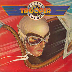 Trooper ‎– Flying Colors -1979 - Classic Rock (vinyl)