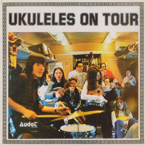 Ukuleles of Halifax – Ukuleles On Tour 1974-	Folk, World, & Country Style: Folk, Country (Vinyl) NEW