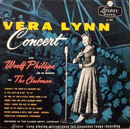 Vera Lynn with Woolf Phillips & His Orchestra* And The Clubmen – Vera Lynn Concert -1955-Jazz, Pop (Rare Vinyl)