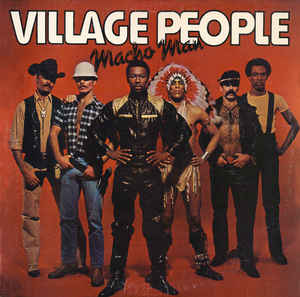 Village People ‎– Macho Man -1978 - Disco Funk  ( Vinyl )