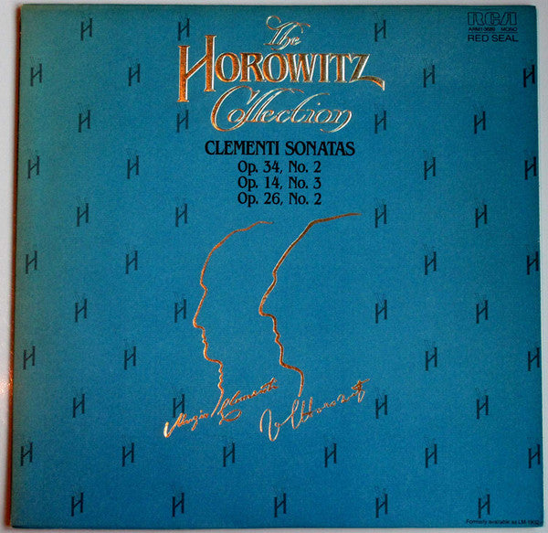 Vladimir Horowitz The Horowitz Collection  Clementi Sonatas 1980 Genre: Classical (mint Vinyl)