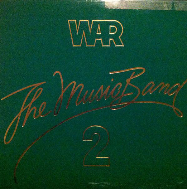 War ‎– The Music Band 2 - 1979- Jazz-Rock, Jazz-Funk, Funk, Rhythm & Blues (vinyl)