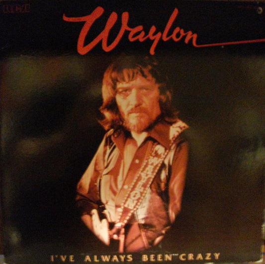 Waylon Jennings ‎– I've Always Been Crazy - 1978 Country ( clearance vinyl ) scuffing