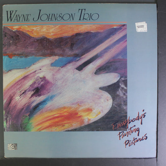 Wayne Johnson Trio ‎– Everybody's Painting Pictures- 1984 Jazz ( Zebra )(vinyl)