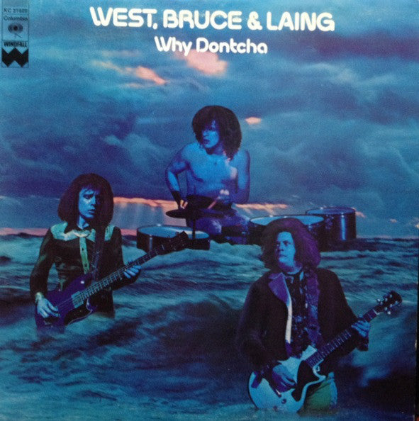 West, Bruce & Laing ‎– Why Dontcha - 1972- Blues Rock (vinyl) Note condition