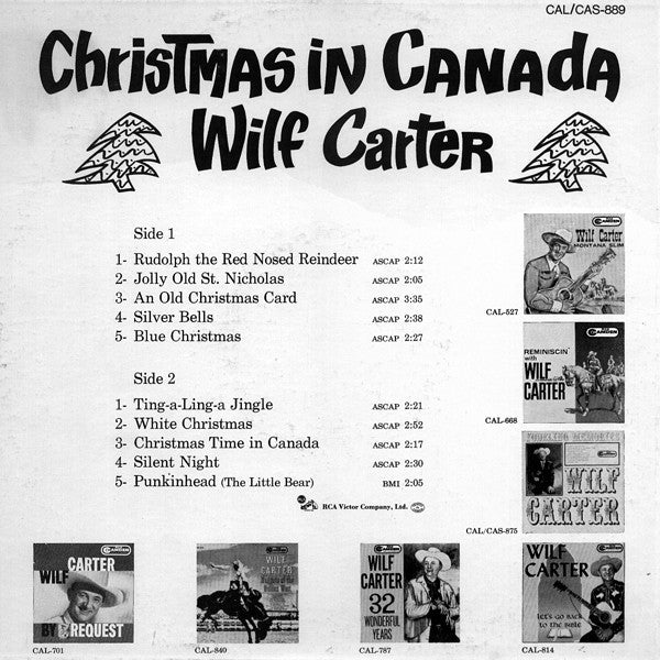 Wilf Carter – Christmas In Canada 1965 Genre: Children's, Folk, World, & Country Style: Country, Holiday (Vinyl)