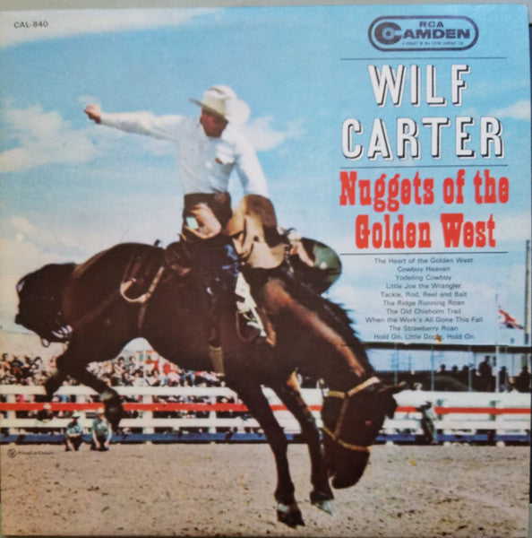 WILF CARTER – Nuggets of the Golden West 1960s, Country/Western Compilation (vinyl)