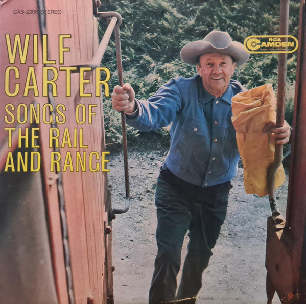 WILF CARTER – Songs of the Rail and Range 1960s, Country/Western Compilation (vinyl)