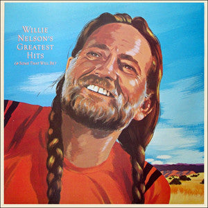 Willie Nelson Greatest Hits (& Some That Will Be)  2lps - 1981-Folk, World, & Country Style: Country (Vinyl)