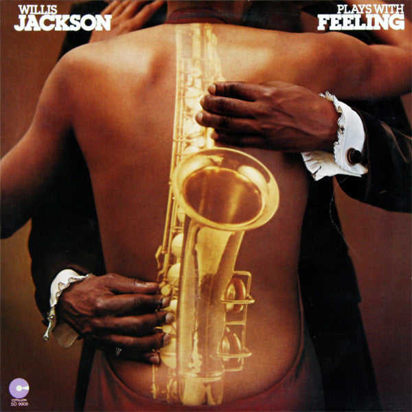 Willis Jackson Plays With Feeling - 1976-Jazz, Funk / Soul Style: Jazz-Funk, Disco (vinyl)
