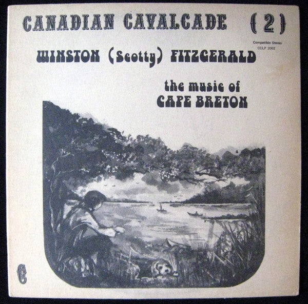 Winston (Scotty) Fitzgerald The Music Of Cape Breton -1973- Folk, World, & Country ,Maritime (Vinyl)