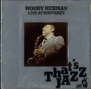 Woody Herman ‎– Live At Monterey - Big Band, Jazz (vinyl)
