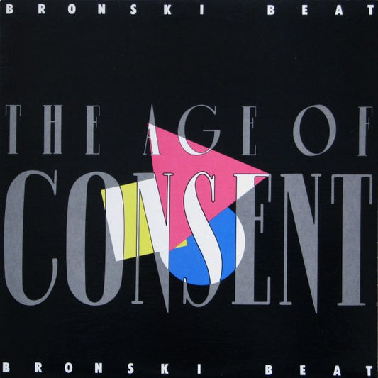 Bronski Beat ‎– The Age Of Consent -1984- Hi NRG, Synth-pop (vinyl)