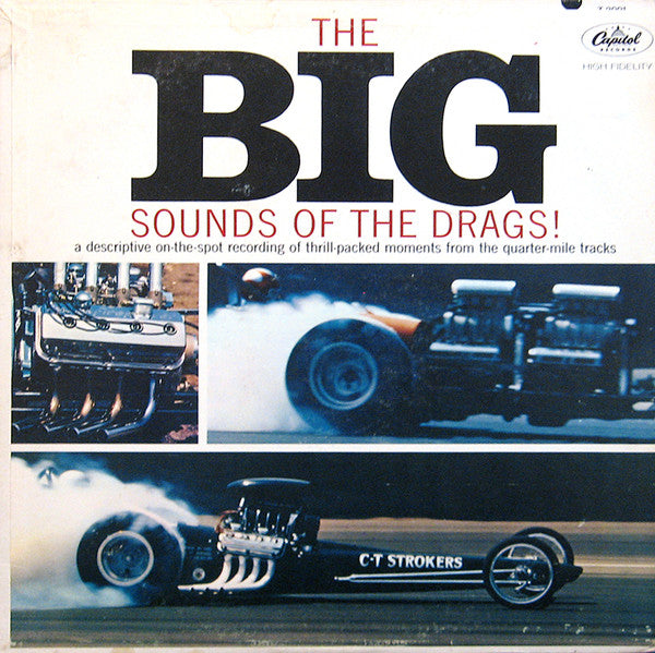 The Big Sounds Of The Drags! 1963 	1963 Genre: Non-Music Style: Field Recording (Clearance )  marks