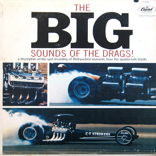 The Big Sounds Of The Drags! 1963 	1963 Genre: Non-Music Style: Field Recording (Clearance )  marks