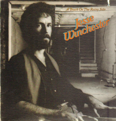Jesse Winchester ‎– A Touch On The Rainy Side -1978 Rock, Folk (vinyl)