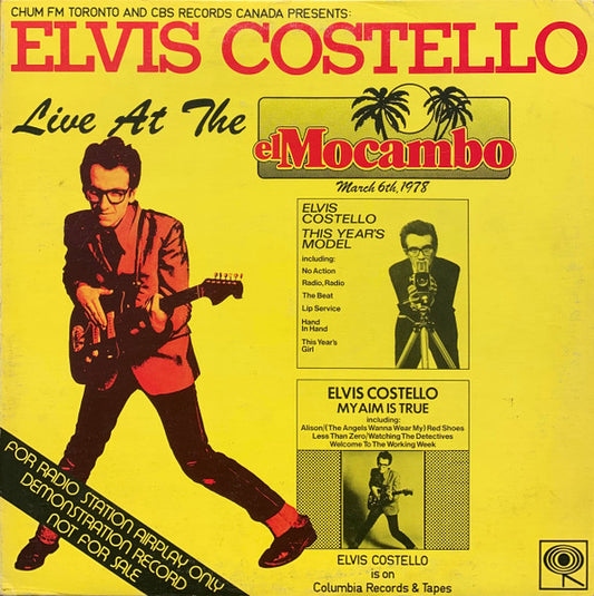 Elvis Costello – Live At The El Mocambo -1978- New Wave, Rock & Roll ( Rare Vinyl )  Demo