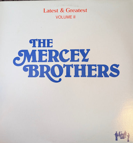 The Mercey Brothers – Latest & Greatest Vol. II -1988 - Country (Vinyl) Mint