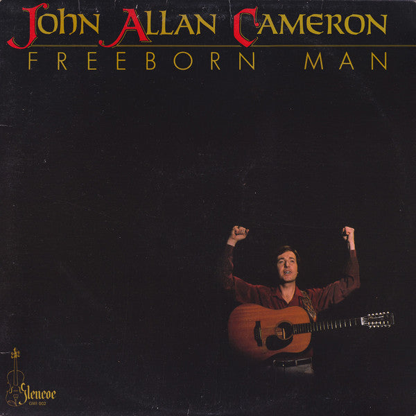 John Allan Cameron ‎– Freeborn Man - 1979- Maritime Country, Celtic ( clearance vinyl ) heavy clipped corner