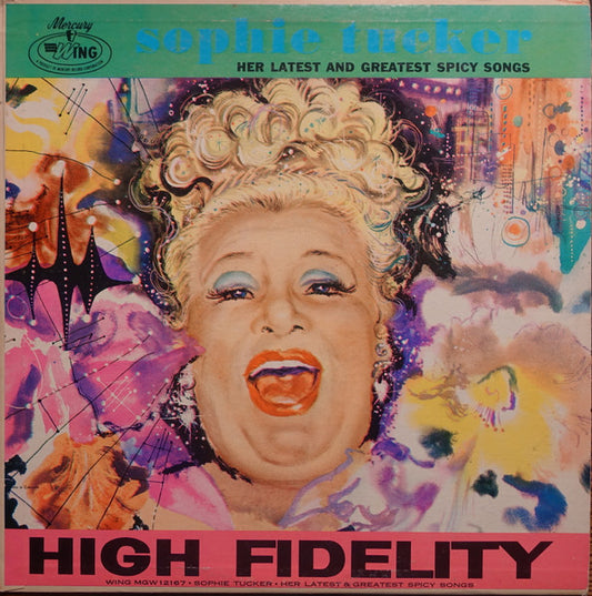 Sophie Tucker – Her Latest and Greatest Spicy Songs – Vaudeville / Comedy / Vocal Mercury Wing – MGW-12167 | Vinyl – Canadian Pressing (High Fidelity) (vinyl)