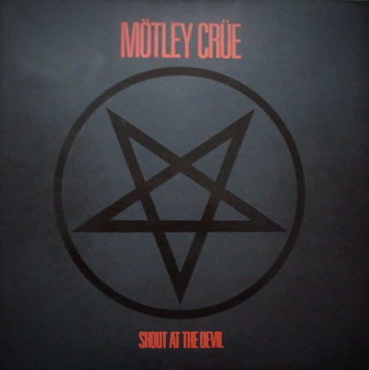 Mötley Crüe – Shout at the Devil – 1983 – Glam Metal / Heavy Metal (vinyl) Excellent