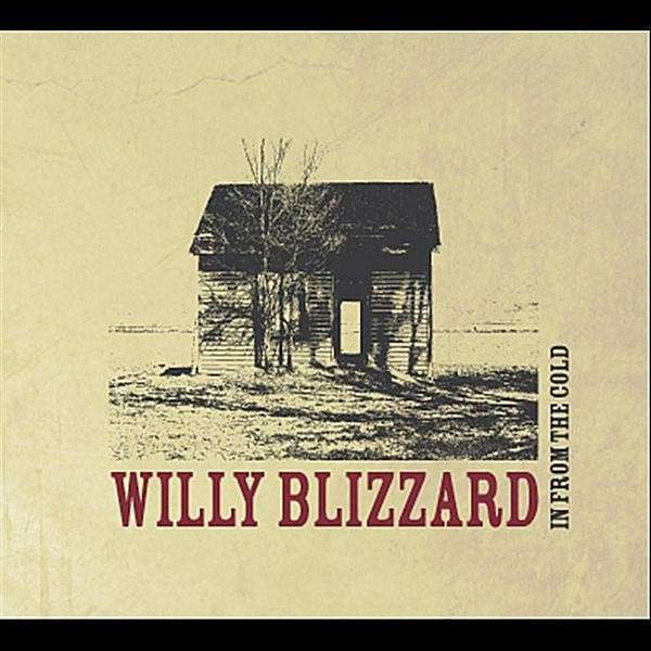 Willy Blizzard -In from the Cold CD