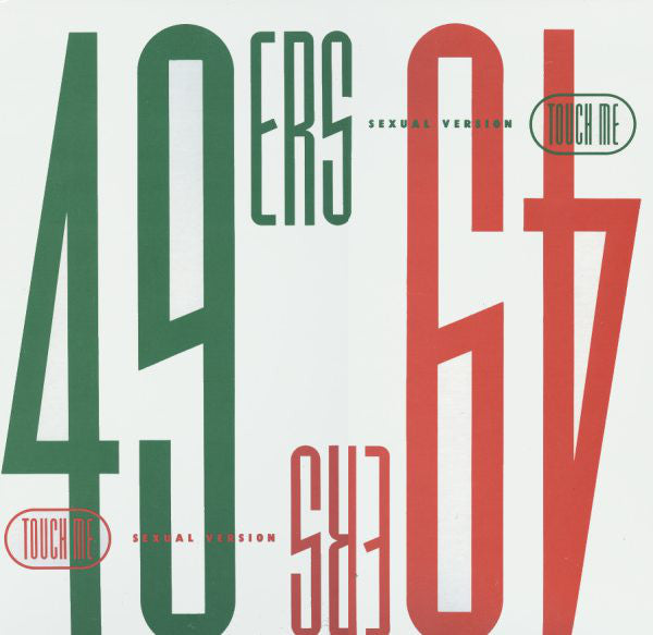49ers ‎– Touch Me -1989 - Electronic House -Vinyl, 12", 33 ⅓ RPM  (vinyl)
