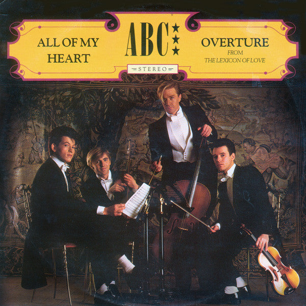 ABC ‎– All Of My Heart / Overture (From The Lexicon Of Love) -1982 -Vinyl, 12", 45 RPM